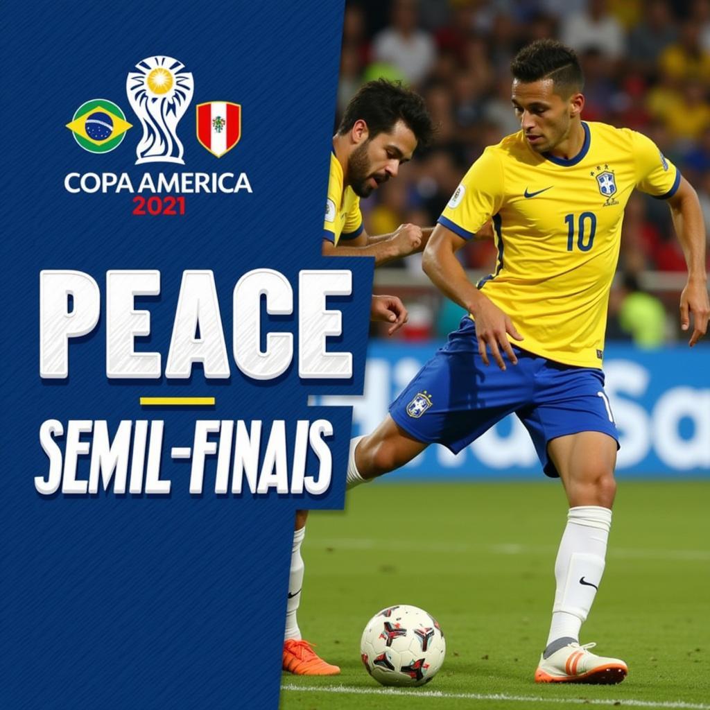 Brazil vs Peru bán kết Copa America 2021